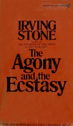 The Agony and the Ecstasy: A Biographical Novel of Michelangelo
