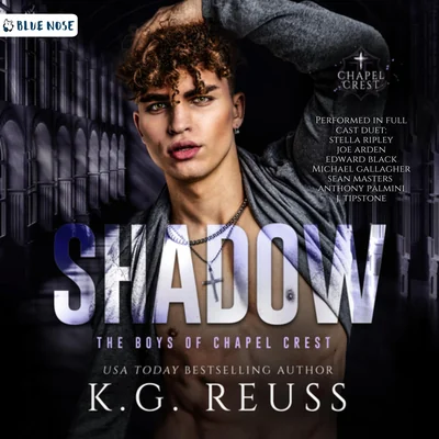 Shadow: A Dark Asylum Bully Romance (The Boys of Chapel Crest, Book 6)