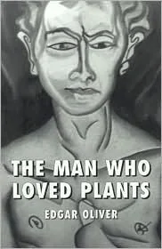 The Man Who Loved Plants