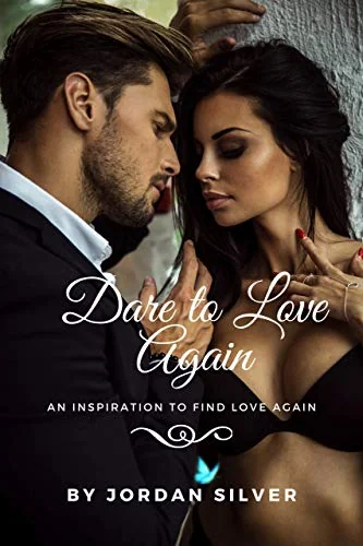 Dare to Love Again
