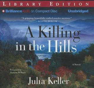 A Killing in the Hills