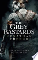 The Grey Bastards