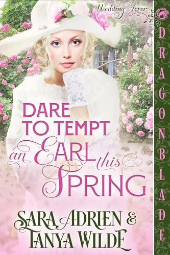 Dare to Tempt an Earl This Spring