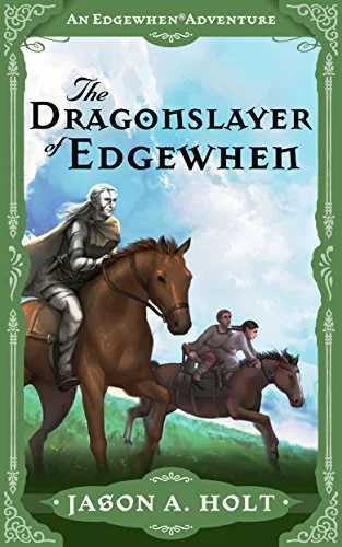 The Dragonslayer of Edgewhen