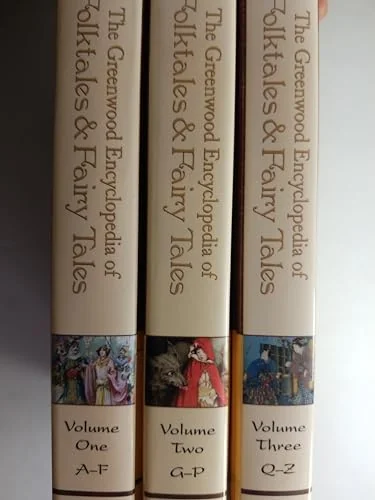 The Greenwood encyclopedia of folktales and fairy tales