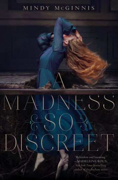 A Madness So Discreet