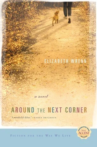 Around the Next Corner
