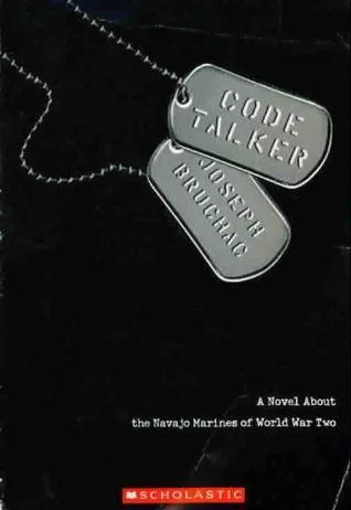 Code Talker: A Novel About the Navajo Marines of World War Two
