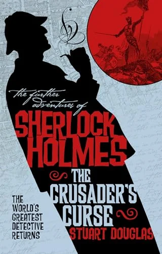 The Further Adventures of Sherlock Holmes - The Crusader's Curse