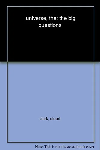 Big Questions The Universe
