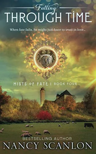 Falling Through Time: A time travel romance