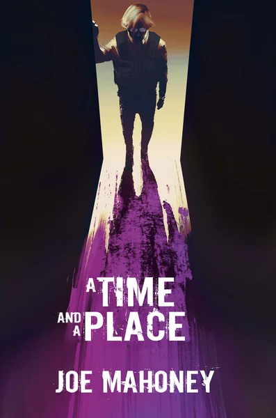 A Time and a Place
