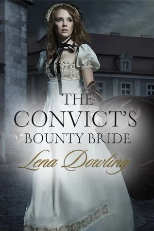 the convicts bounty bride