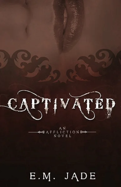 Captivated