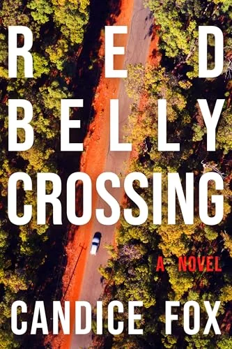 Redbelly Crossing: A Novel
