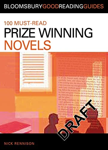 100 Must-Read Prize-Winning Novels: Discover Your Next Great Read...