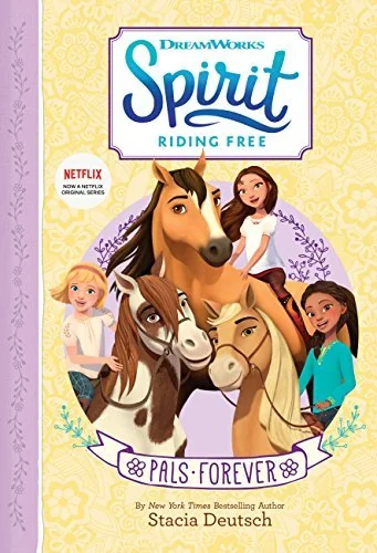Spirit Riding Free: PALs Forever
