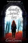 Deadly Sweet Lies