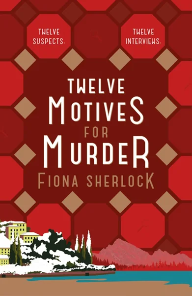 Twelve Motives for Murder