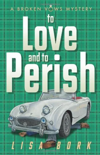 To Love and to Perish