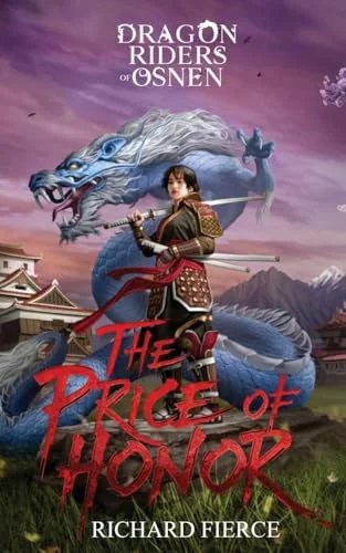 The Price of Honor: Dragon Riders of Osnen Prequels Book 1