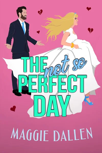The (Not So) Perfect Day
