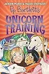 Pip Bartlett's Guide to Unicorn Training