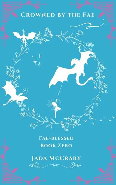 Crowned by the Fae