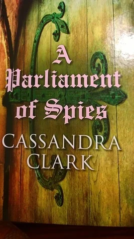 A Parliament of Spies