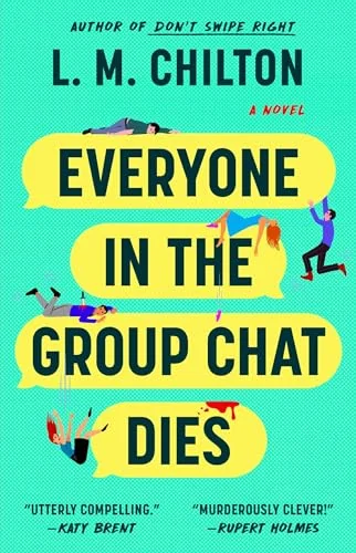 Everyone in the Group Chat Dies