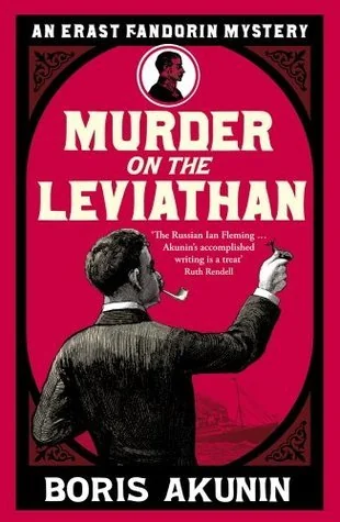 Murder on the Leviathan: Erast Fandorin 3