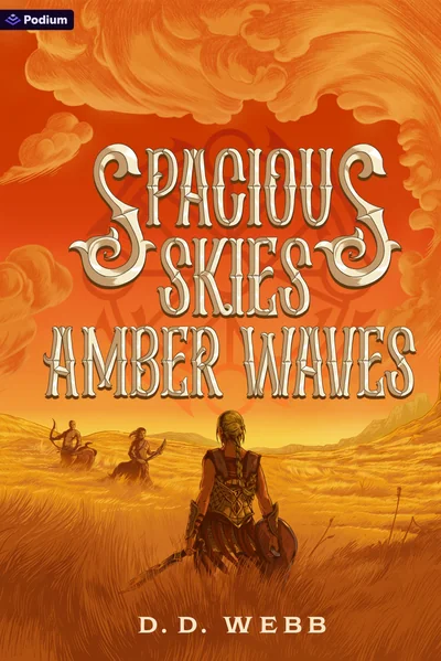 Spacious Skies, Amber Waves