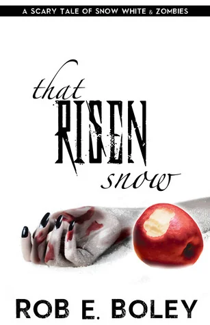 That Risen Snow: Snow White & Zombies