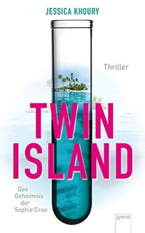 Twin Island. Das Geheimnis der Sophie Crue