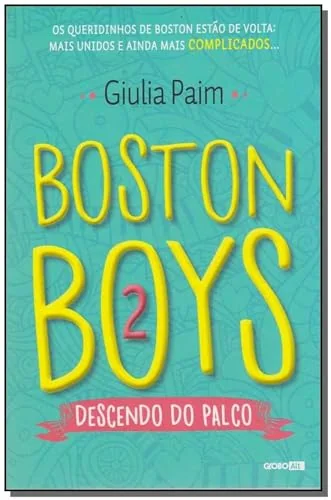 Boston Boys 2: Descendo do Palco