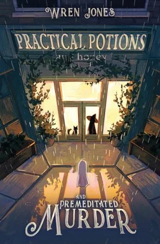 Practical Potions and Premeditated Murder