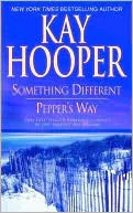 Something Different/Pepper's Way