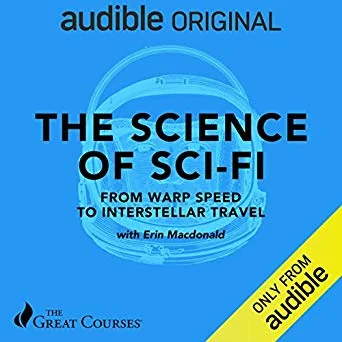 The Science of Sci-Fi: From Warp Speed to Interstellar Travel
