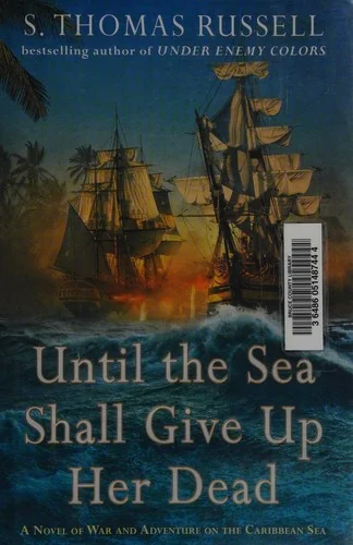 Until the sea shall give up her dead