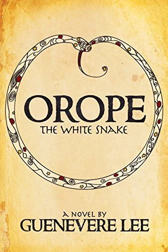 Orope, the White Snake: A Novel