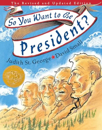 So You Want to Be President?