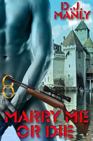 Marry Me or Die