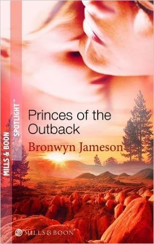 Princes Of The Outback: The Rugged Loner / The Rich Stranger / The Ruthless Groom