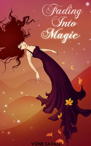 Fading Into Magic