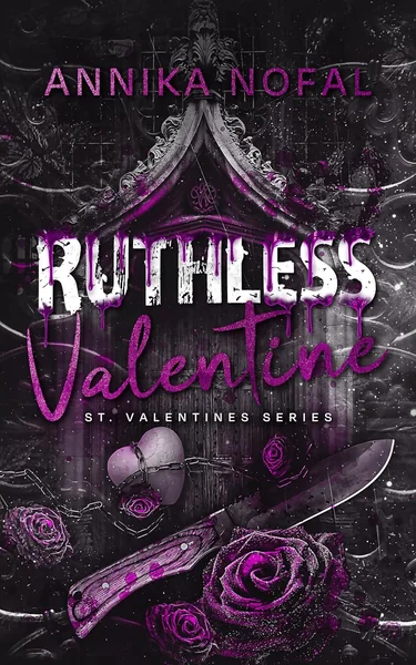 Ruthless Valentine (St. Valentines)