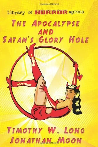 The Apocalypse and Satan's Glory Hole