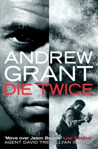 Die Twice: A David Trevellyan Novel 2