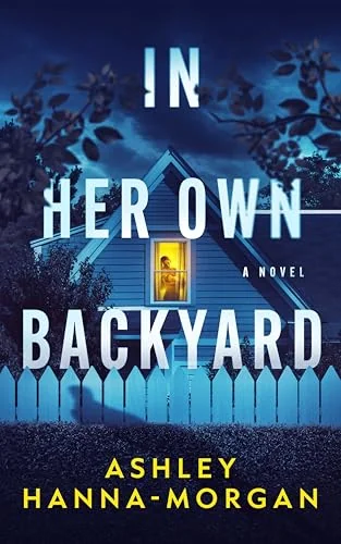 In Her Own Backyard