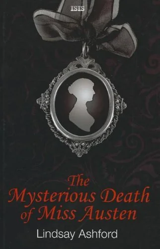 The Mysterious Death of Miss Austen