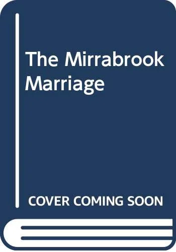 The Mirrabrook Marriage